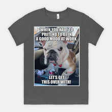 Load image into Gallery viewer, GR Let's Get This Over With Unisex Tee