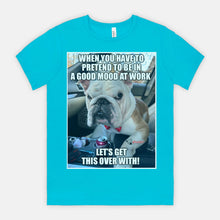 Load image into Gallery viewer, GR Let's Get This Over With Unisex Tee