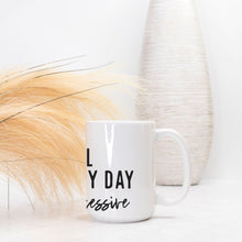 Load image into Gallery viewer, Being a functional Adult Every Day Seems A Bit Excessive  Deluxe 15oz. Mug
