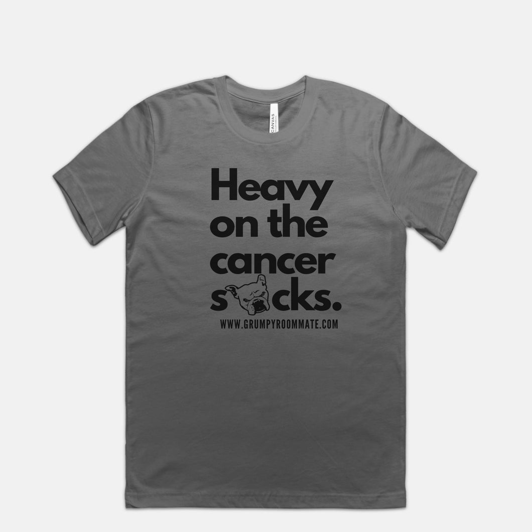 GR Heavy on the Cancer Sucks Tee